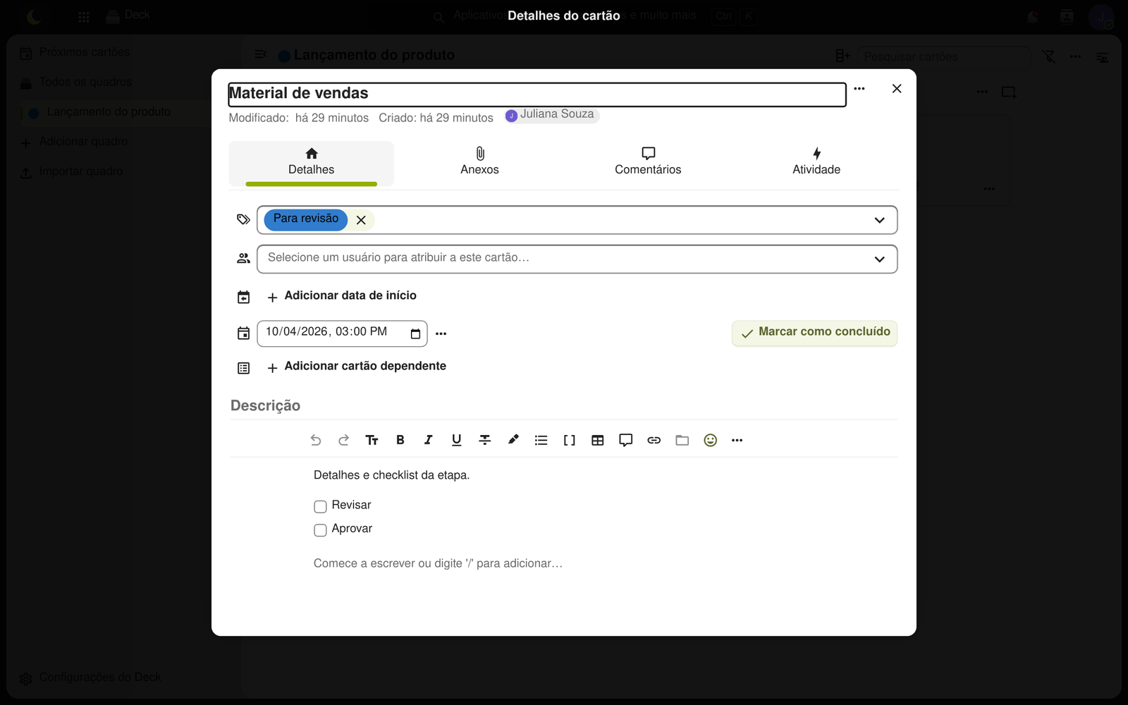 Detalhes de um cartão com etiqueta, responsável, data de entrega, descrição com checklist e as abas Anexos, Comentários e Atividade