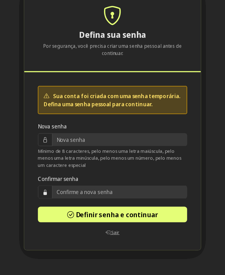 Tela Defina sua senha, com o aviso de senha temporária e os campos Nova senha e Confirmar senha